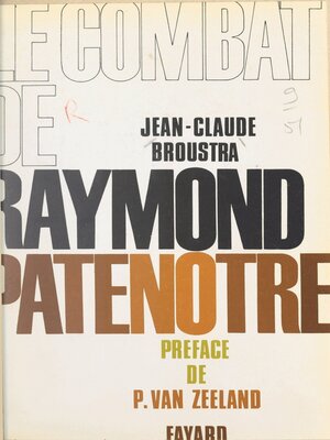 cover image of Le combat de Raymond Patenôtre